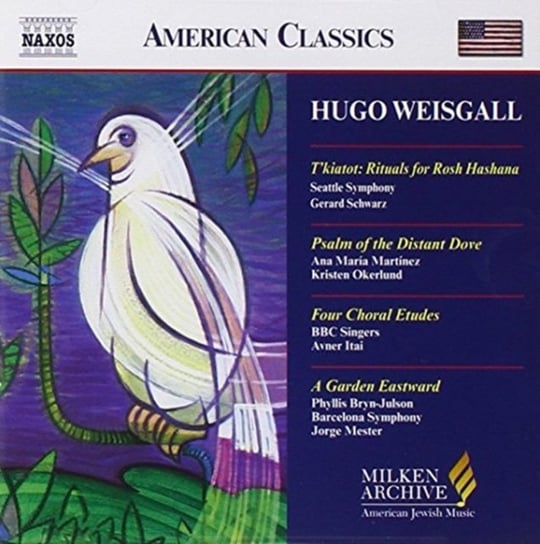 Hugo Weisgall: T'kiatot, Four Choral Etudes, Psalm of the Distant Dove, A Garden Estward Schwarz Gerard, Bryn-Julson Phyllis