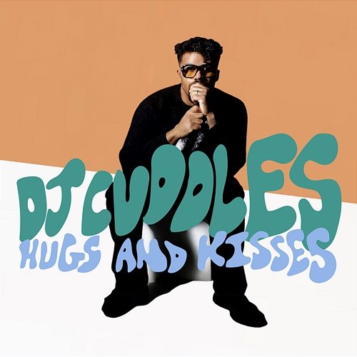 Hugs & Kisses DJ Cuddles & Mr. Mitch