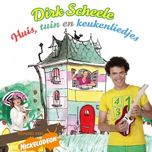 Huis, Tuin en Keukenliedjes (Deel 1) Dirk Scheele