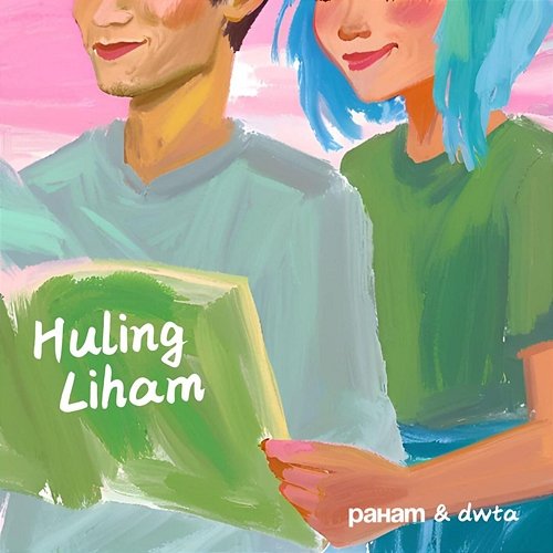 Huling Liham Paham, dwta