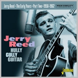 Hully Gully Guitar - the Early Years Part Two - 1958-1962 Reed Jerry