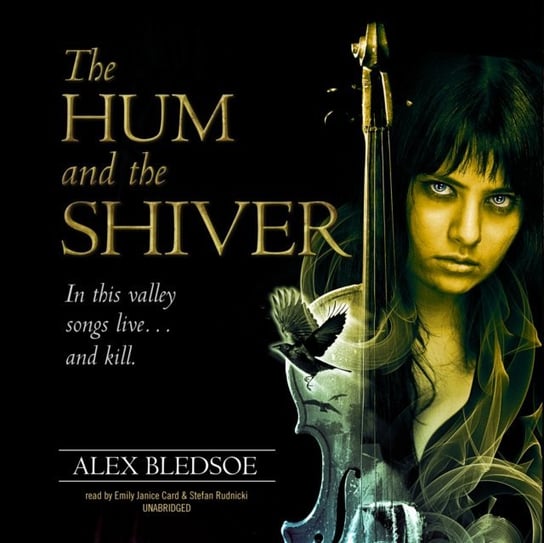 Hum and the Shiver Bledsoe Alex