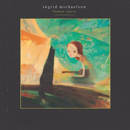 Human Again Ingrid Michaelson