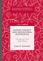 Human Agency and Behavioral Economics Sunstein Cass R.