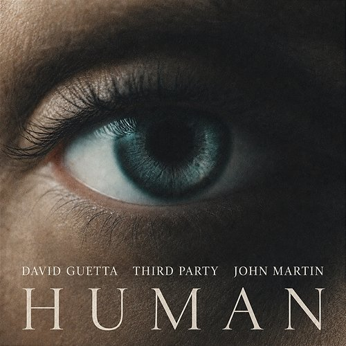 Human David Guetta, John Martin, Third Party