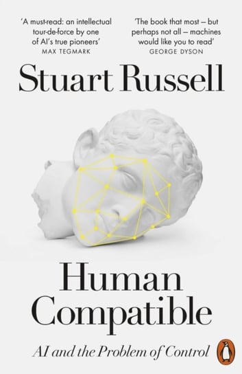 Human Compatible. AI and the Problem of Control Russell Stuart
