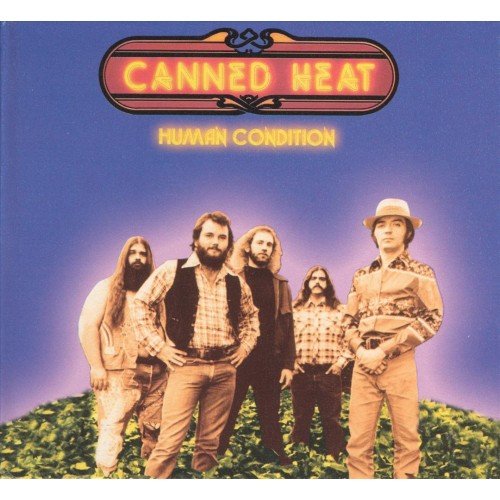 Human Condition Canned Heat