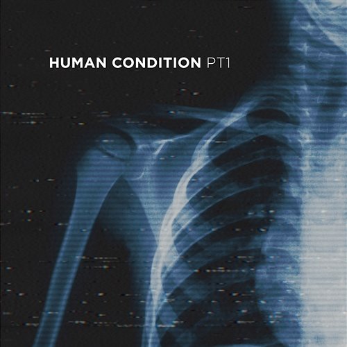 Human Condition - Pt. 1 Parade Of Lights