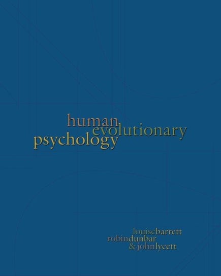 Human Evolutionary Psychology Barrett Louise
