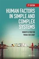 Human Factors in Simple and Complex Systems, Third Edition Proctor Robert W., Zandt Trisha