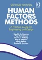 Human Factors Methods Jenkins Daniel P., Stanton Neville Professor A., Rafferty Laura A., Salmon Paul M., Walker Guy H., Baber Chris