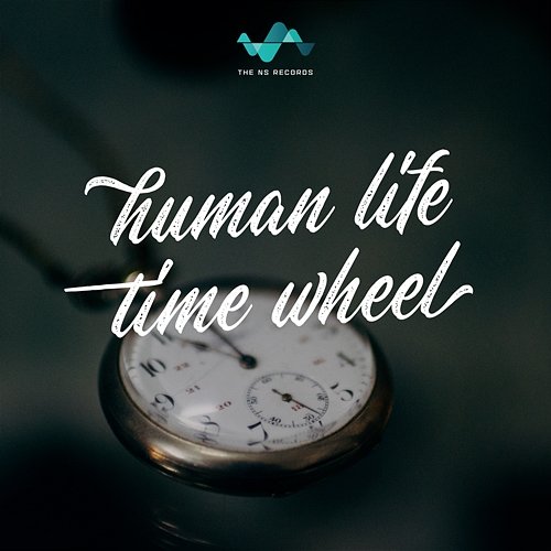 Human Life Time Wheel NS Records