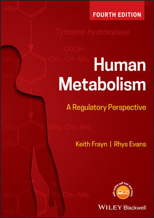 Human Metabolism. A Regulatory Perspective Evans Rhys