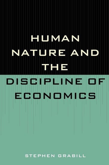 Human Nature and the Discipline of Economics Donohue-White Patricia