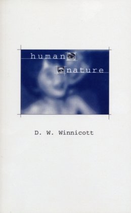 Human Nature D. W. Winnicott