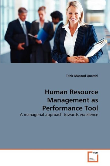 Human Resource Management as Performance Tool Qureshi Tahir Masood