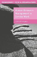 Human Resource Management in Service Work Korczynski Marek
