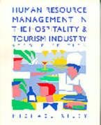 Human Resource Management in the Hospitality and Tourism Industry Riley Michael, Riley Tim
