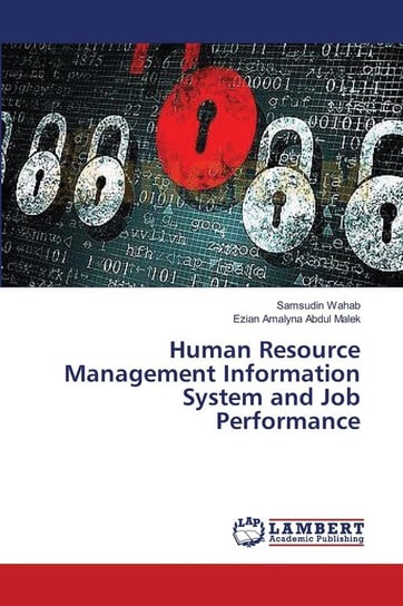 Human Resource Management Information System and Job Performance Wahab Samsudin