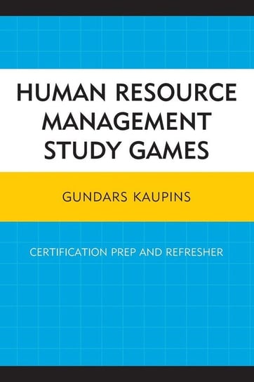 Human Resource Management Study Games Kaupins Gundars