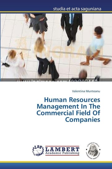 Human Resources Management In The Commercial Field Of Companies Munteanu Valentina