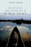 Human Rights and Natural Resources: An Appraisal Gilbert Jeremie