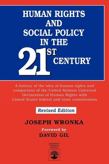 Human Rights and Social Policy in the 21st Century Wronka Joseph