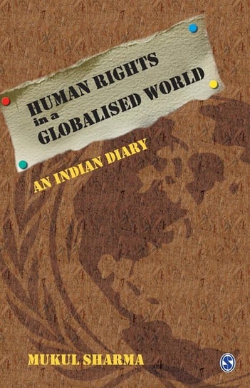 Human Rights in a Globalised World Sharma Mukul