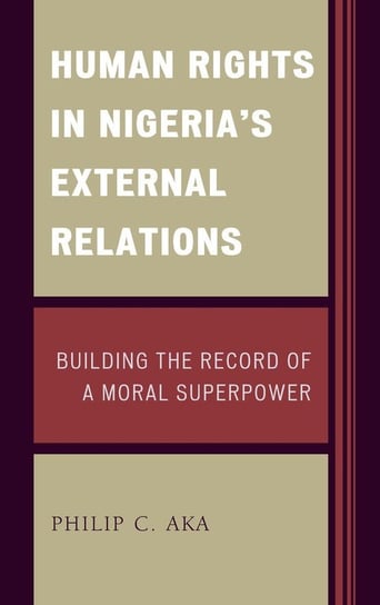 Human Rights in Nigeria's External Relations Aka Philip