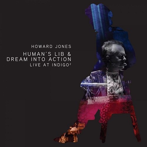 Human's Lib & Dream Into Action Howard Jones