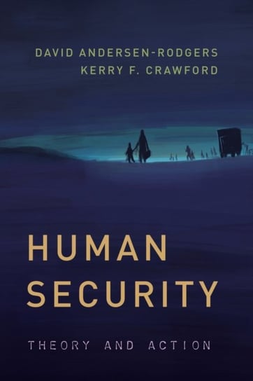 Human Security Andersen-Rodgers David, Crawford Kerry