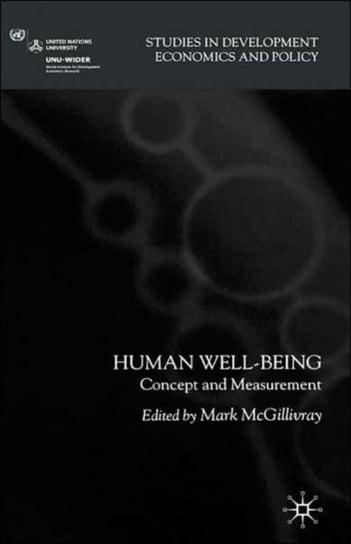Human Well-Being: Concept and Measurement Opracowanie zbiorowe