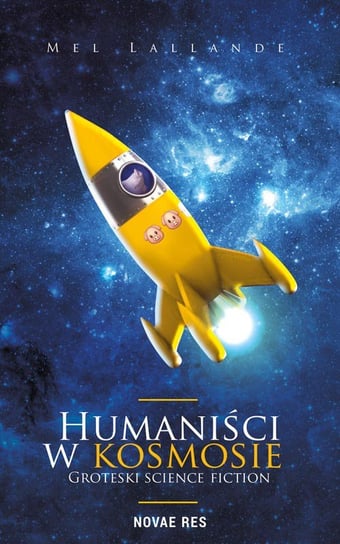 Humaniści w kosmosie. Groteski science fiction Lallande Mel