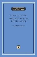 Humanism and the Latin Classics Manutius Aldus