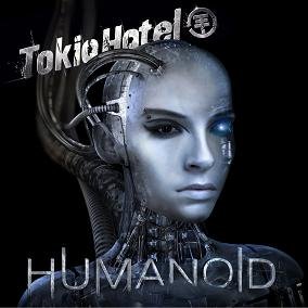 Humanoid (German Edition) Tokio Hotel
