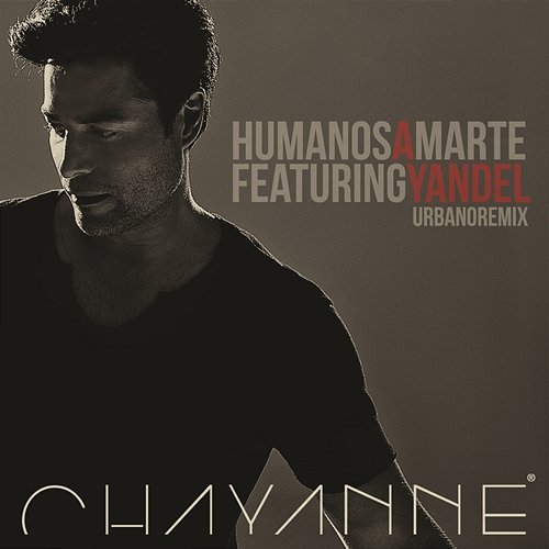 Humanos a Marte Chayanne feat. Yandel