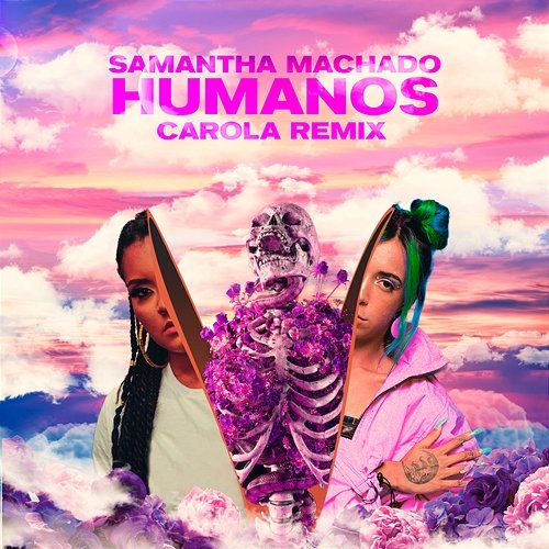 Humanos Samantha Machado & Carola