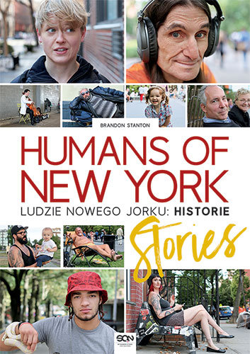 Humans of New York: Stories. Ludzie Nowego Jorku: Historie Stanton Brandon