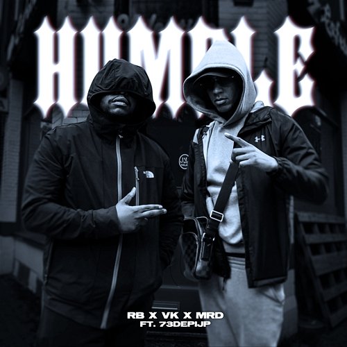 Humble VK, (73)RB & MRD feat. 73 De Pijp