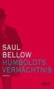 Humboldts Vermächtnis Bellow Saul
