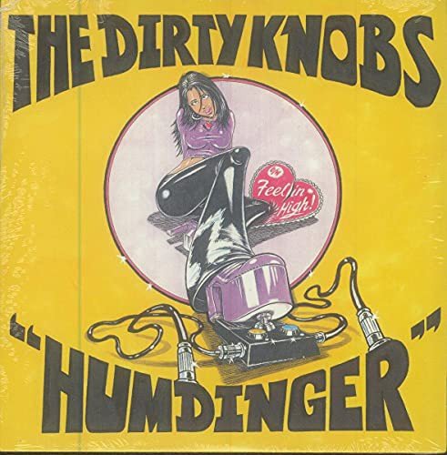 Humdinger / Feelin High (RSD), płyta winylowa The Dirty Knobs