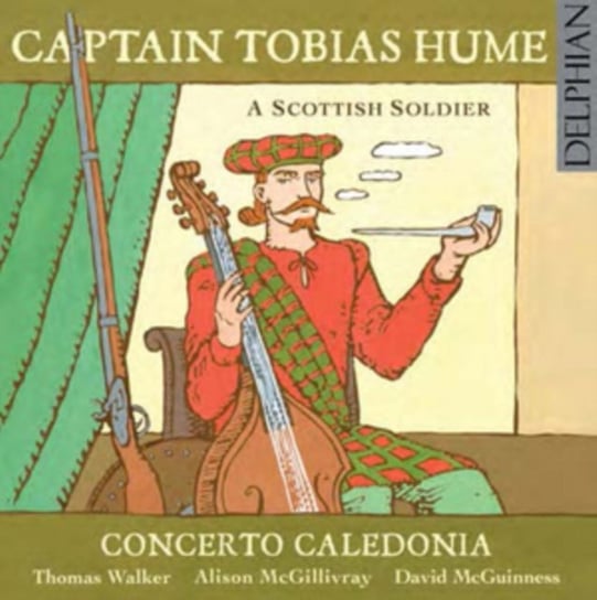 Hume: A Scottish Soldier Walker Thomas, McGillivray Alison, Concerto Caledonia