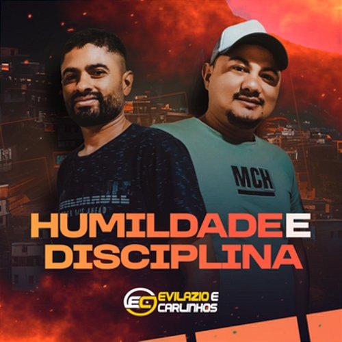 Humildade e Disciplina Carlinhos, Evilazio
