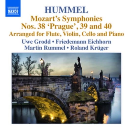 Hummel: Mozart's Nos. Symphonies 38 'Prague', 39 & 40 Grodd Uwe, Eichhorn Friedemann, Rummel Martin, Kruger Roland