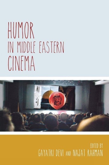 Humor in Middle Eastern Cinema Wayne State University Press