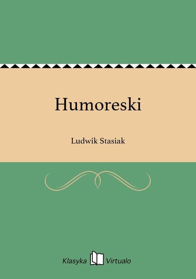 Humoreski Stasiak Ludwik