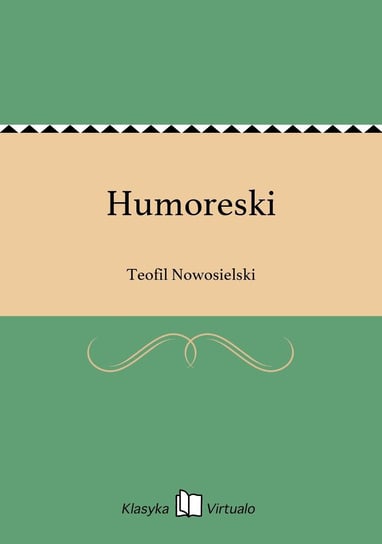 Humoreski Nowosielski Teofil
