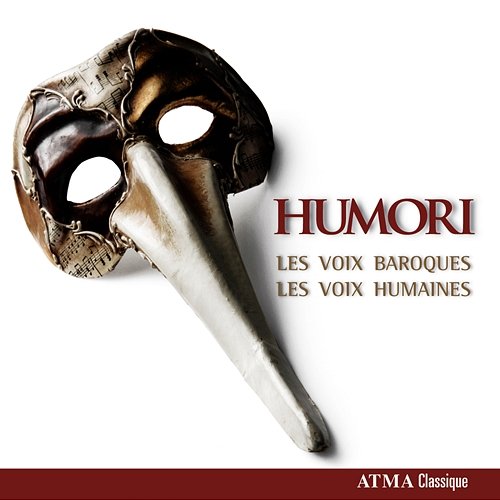 Humori Les voix baroques, Les Voix humaines