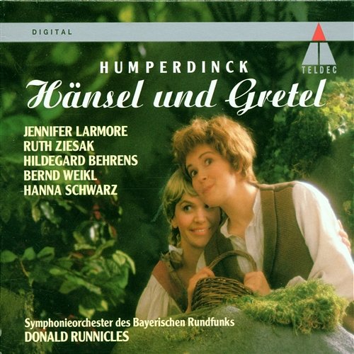 Humperdinck : Hänsel und Gretel Donald Runnicles