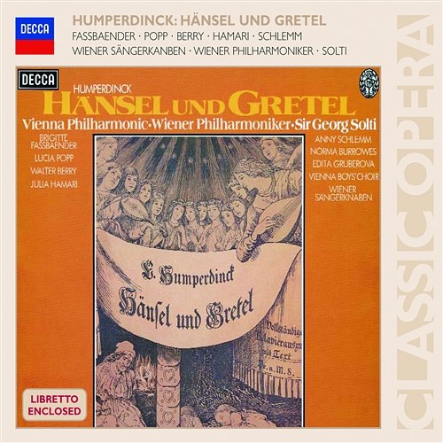 Humperdinck: Hänsel und Gretel / Act 1 - "Himmel, die Mutter!" Julia Hamari, Lucia Popp, Brigitte Fassbaender, Wiener Philharmoniker, Sir Georg Solti